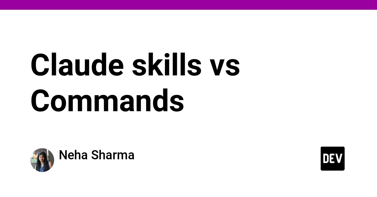 Claude Skills vs Commands: When to Use Each for AI-Powered Coding Workflows
