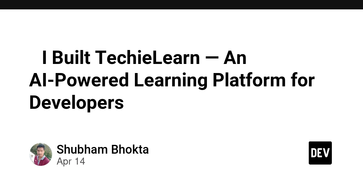 TechieLearn AI Learning Platform: A Developer's Take on Building Better Coding Education