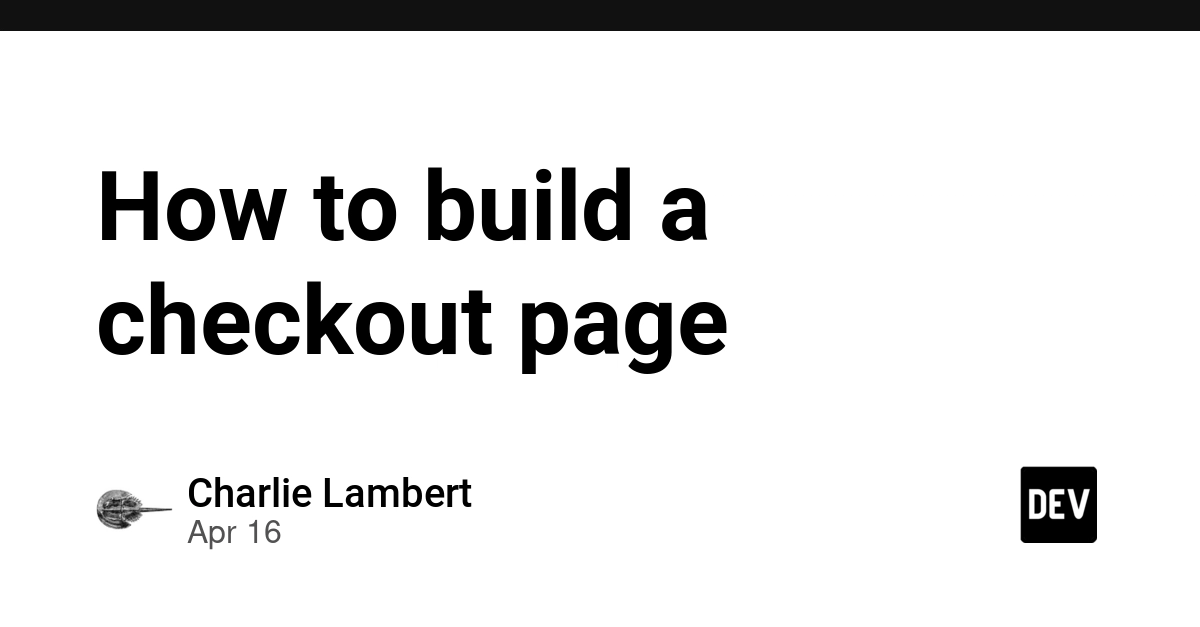 Checkout Page Design: How to Cut Cart Abandonment 35%