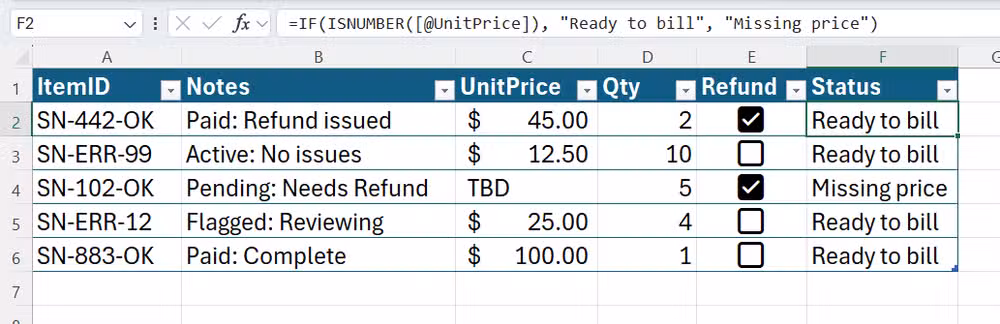 ISNUMBER returns TRUE for numeric values and FALSE for text, even when text looks like a number