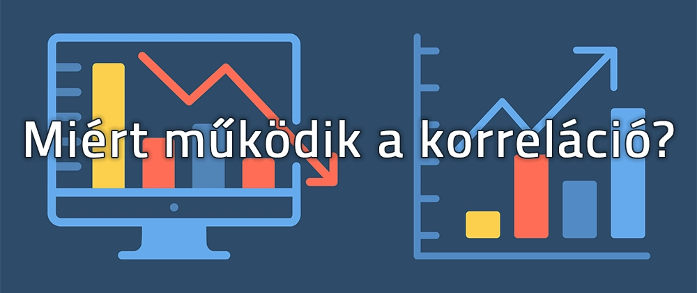 Cover image for Miért működik a korreláció?
