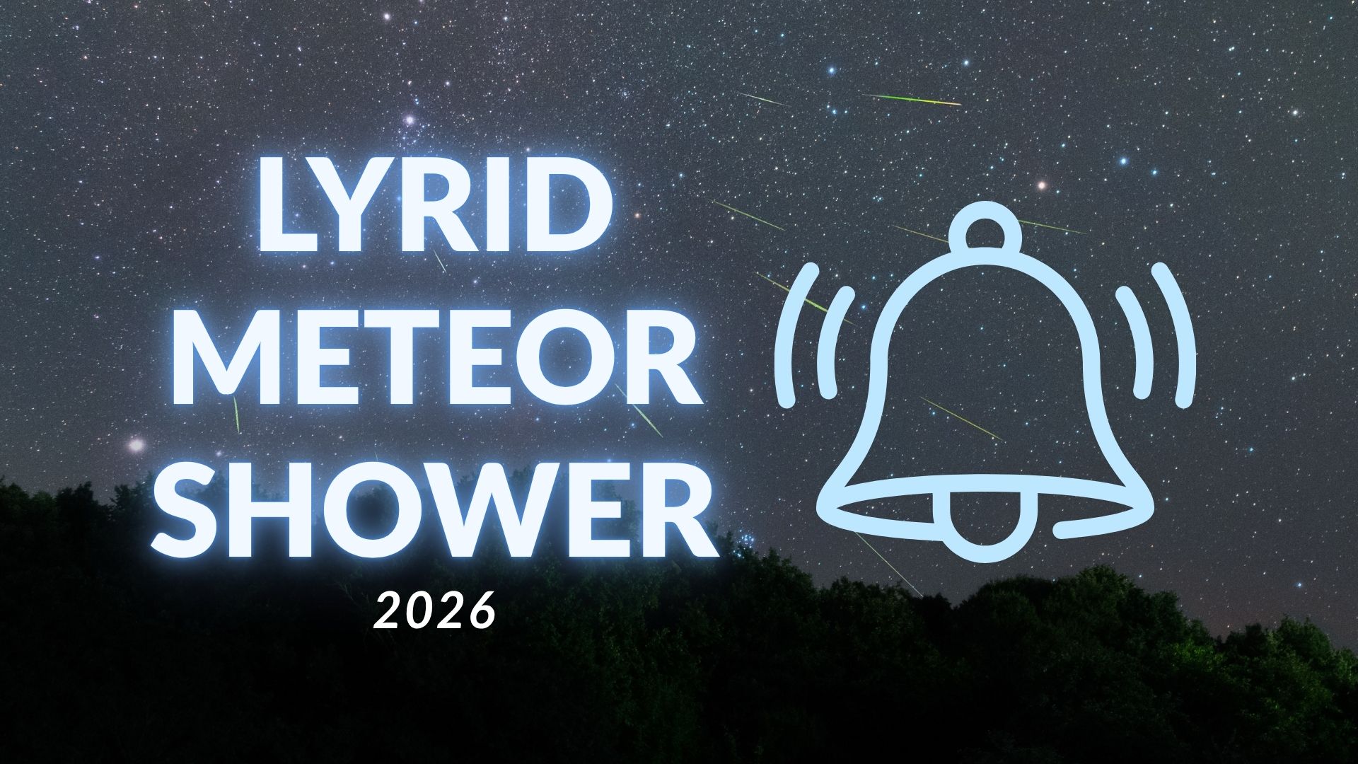 Lyrid Meteor Shower 2026: Team-Building Ideas for Leaders