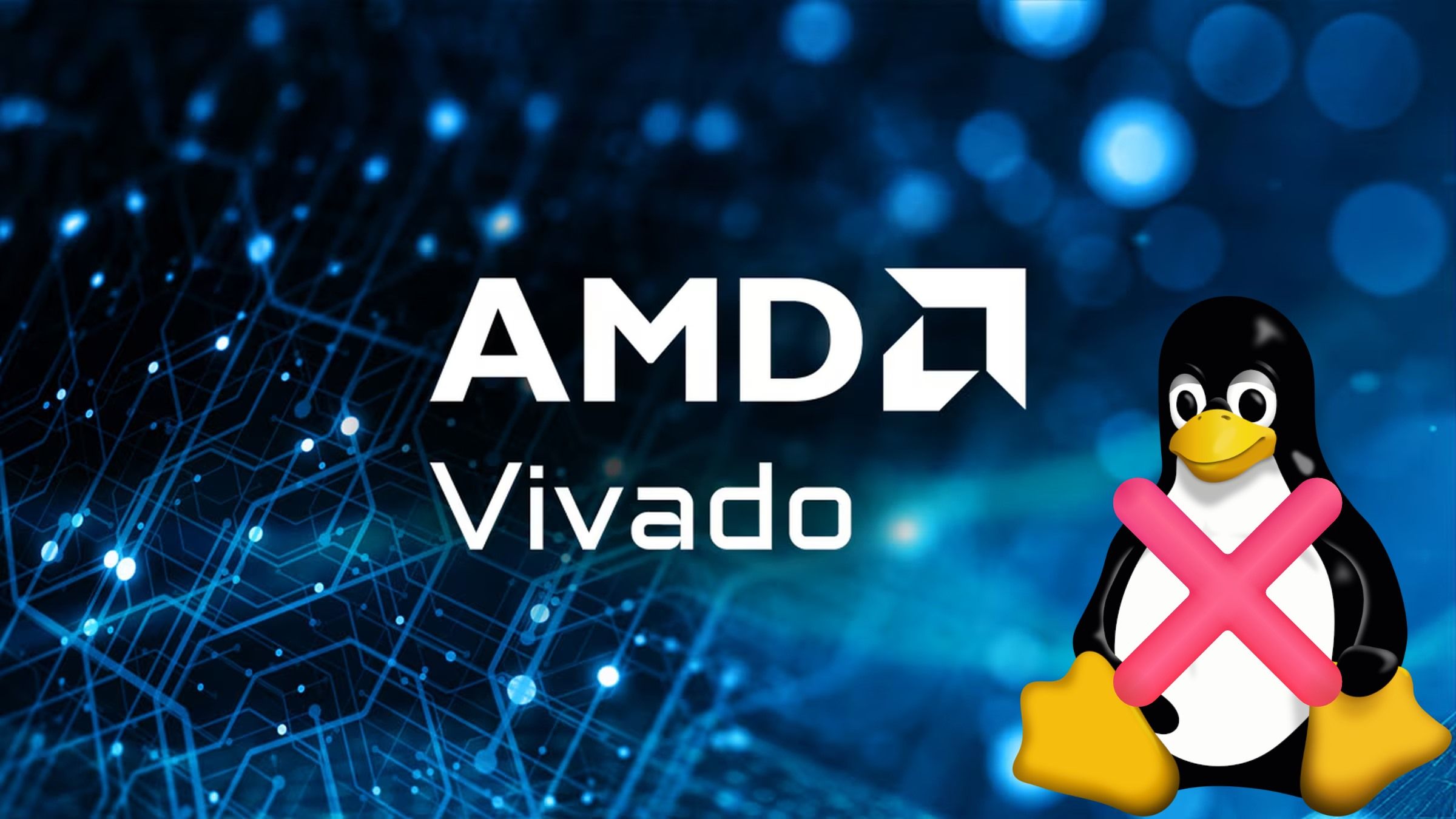 AMD Restricts Free Vivado to Windows, Angers Linux FPGA Users