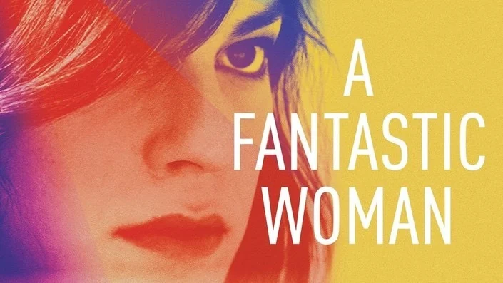 A Fantastic Woman (2017)
